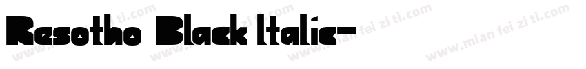 Resotho Black ltalic字体转换